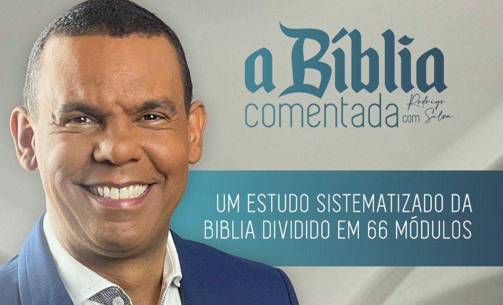 Capa: Baixar A Bíblia Comentada - Rodrigo Silva: Acesso Rápido!