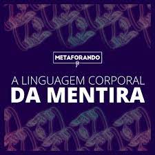 Capa: Baixar Curso Linguagem Corporal da Mentira Vitor Santos Completo