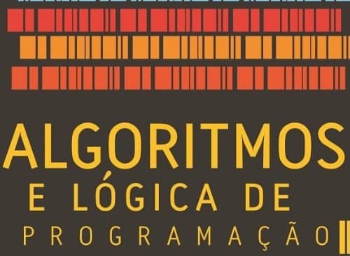 Capa: Algoritmos e Lógica de Programação Nelio Alves: Baixar Agora!