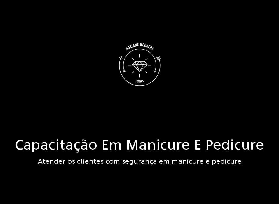 Capa: Rosiane Heckert: Baixar Curso Manicure e Pedicure Completo