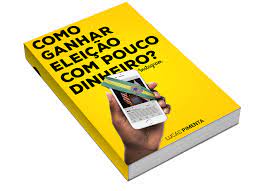 Capa: Como Ganhar Eleição com Pouco Dinheiro: Baixar Curso Lucas Pimenta