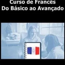 Capa: Baixar Curso Completo de Francês: Do Básico ao Avançado