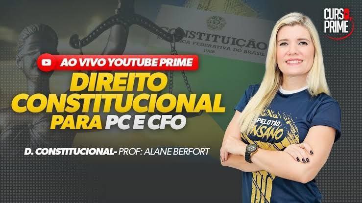 Capa: Baixar Direito Constitucional PC/CFO Alane Berfort: Curso Completo