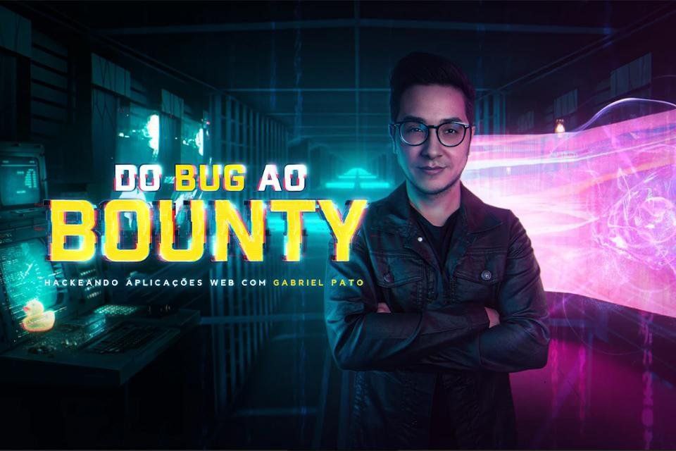 Capa: Baixar Curso Bug ao Bounty: Gabriel Pato 2023 | Completo
