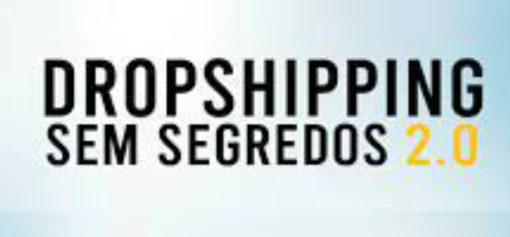 Capa: Dropshipping Sem Segredos 2.0: Baixar Curso Rei do Drop Completo