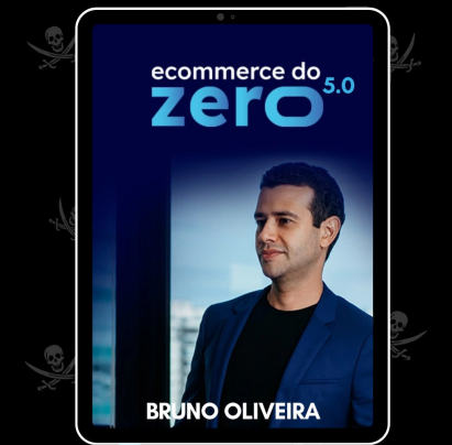 Capa: E-commerce do Zero 5.0 Bruno Oliveira: Baixar Curso Completo
