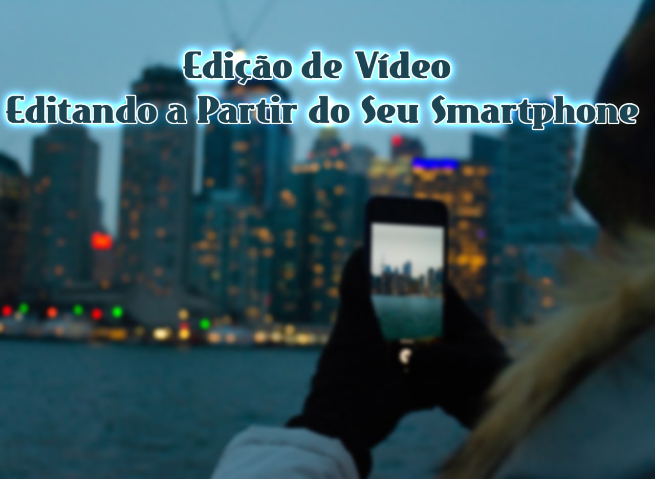 Capa: Curso Anderson Gaveta: Baixar Edição de Vídeo Smartphone Completo