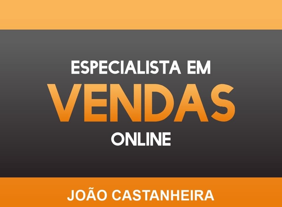 Capa: Baixar Curso Especialista em Vendas Online João Castanheira Completo