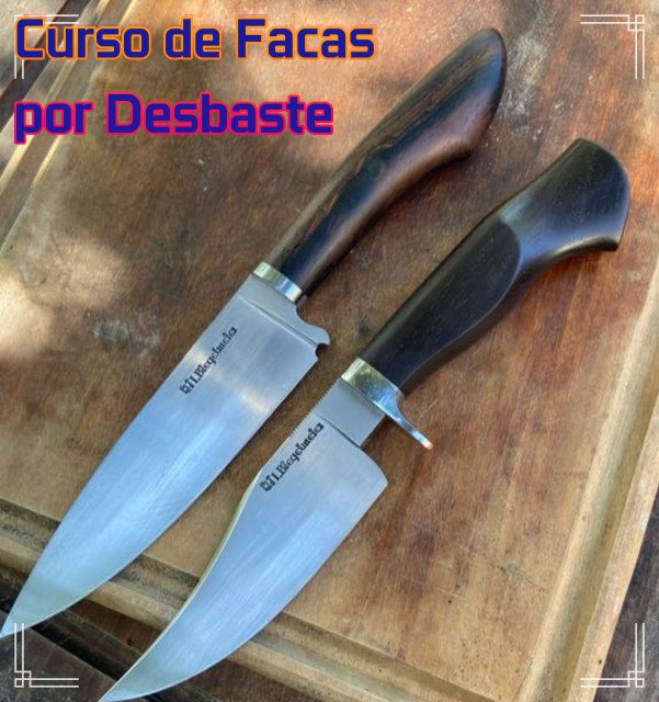 Capa: Facas por Desbaste Gilson Bortolini: Baixar Curso Completo 2019