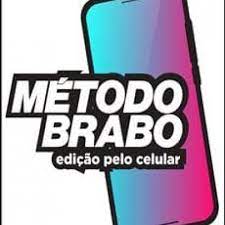 Capa: Baixar Método Brabo: Crie Artes e Vídeos Incríveis Pelo Celular
