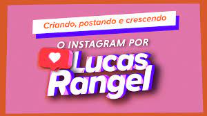 Capa: Baixar Curso Instagram Lucas Rangel Completo | Download Agora!