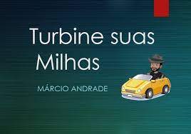 Capa: Márcio de Andrade: Baixar Curso Completo | Turbine suas Milhas